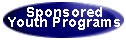 Our Sponsored Youth Programs